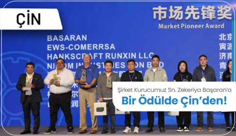 Şirket Kurucumuz Sn. Zekeriya Başaran’a bir ödülde Çin’den!