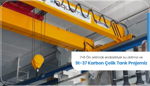 7×6 Ön arıtmalı endüstriyel su arıtma ve St-37 Karbon Çelik Tank Projemiz